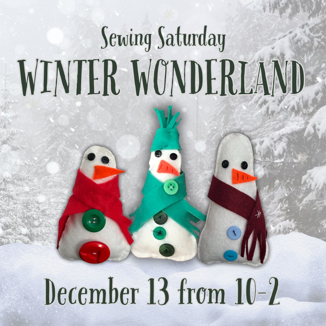 Sewing Saturday: Winter Wonderland