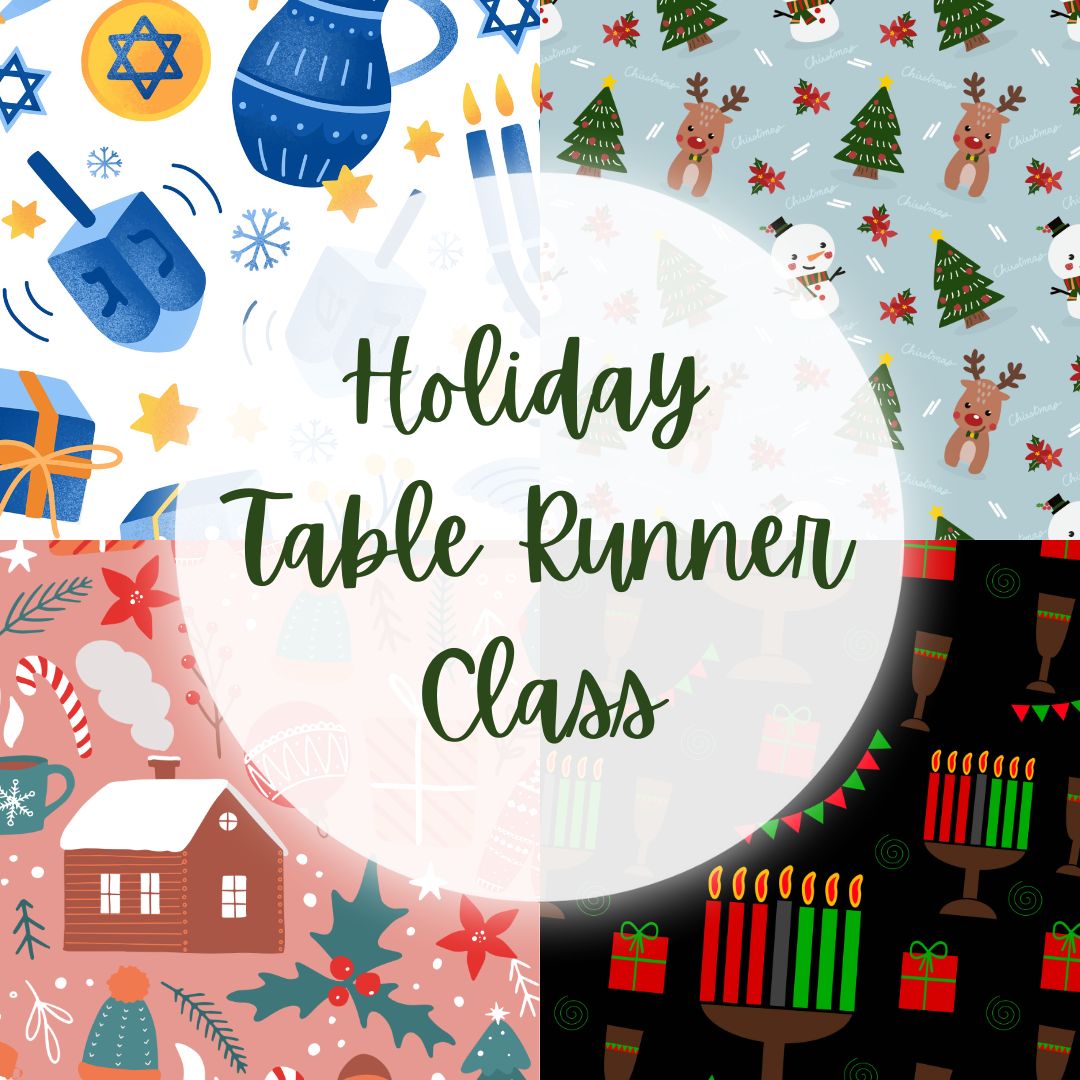 Holiday Table Runner Class