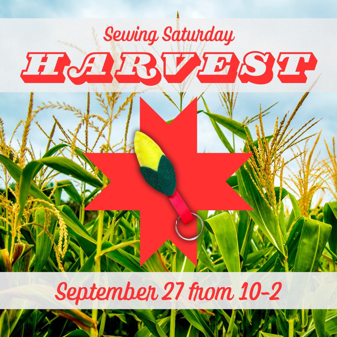 Sewing Saturday: Harvest