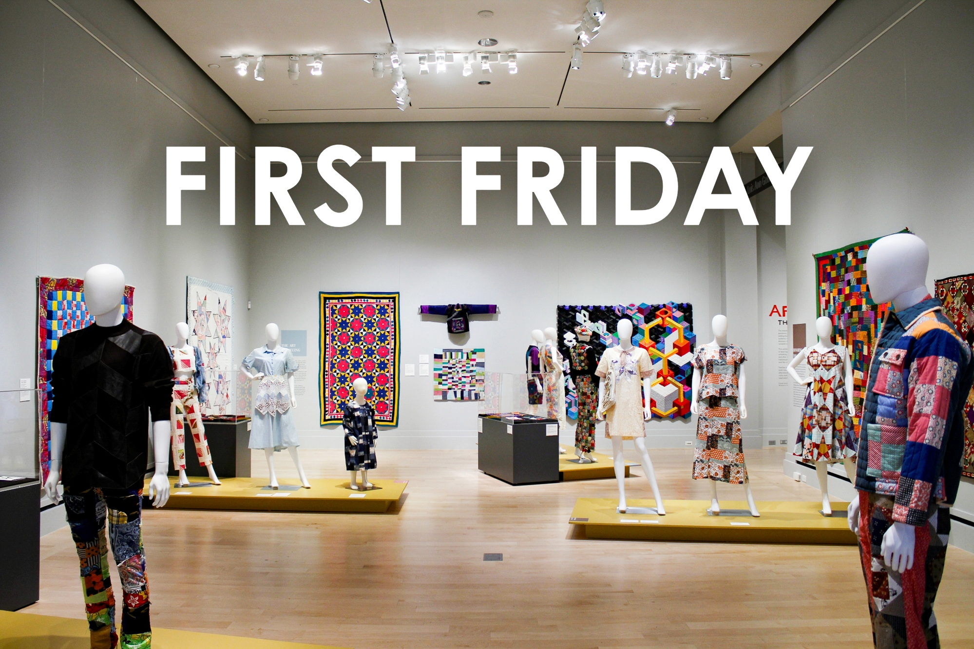 First Friday: 'Patchwork: Quilts and Garments Across Cultures'