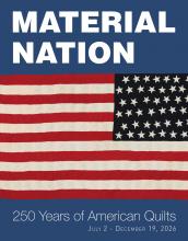 Material Nation 250 years of american quilts July 2 - December 19, 2026